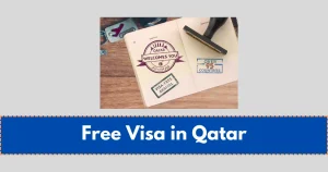 How to Get a Free Visa in Qatar